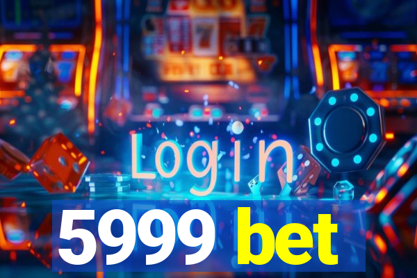 5999 bet